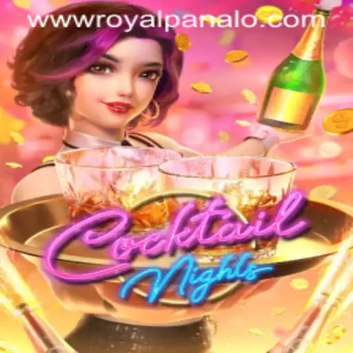 Exploring the Excitement of 'CocktailNights' and the Thrill of 'Royal Panalo'