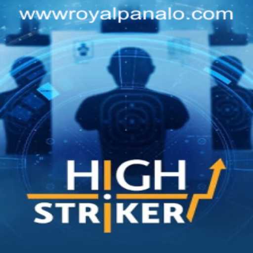 HighStriker: Discover the Thrills of Royal Panalo