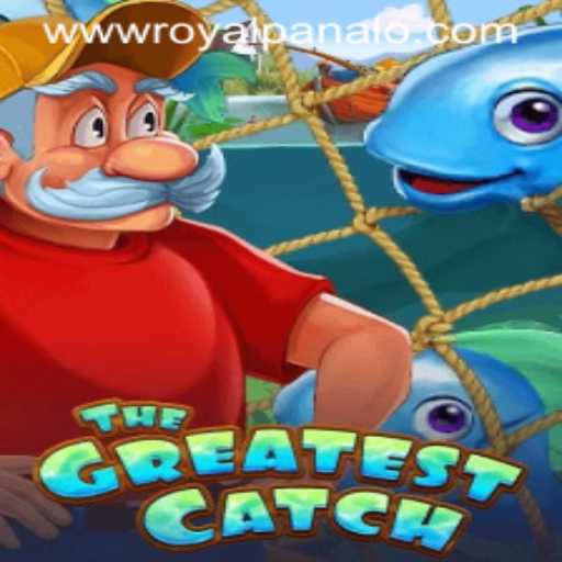 TheGreatestCatch: Dive into the Exciting World of Royal Panalo